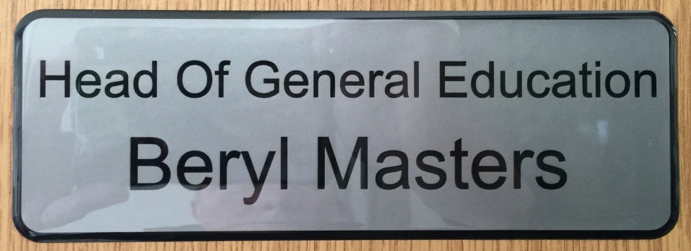 Beryl Masters - Head of General Education Domed Badge